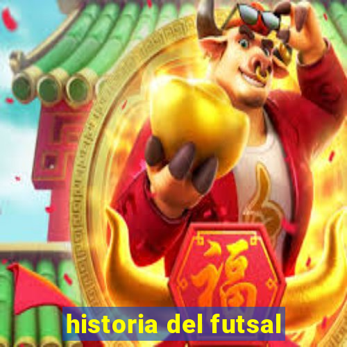 historia del futsal